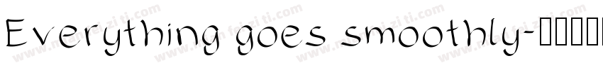 Everything goes smoothly字体转换